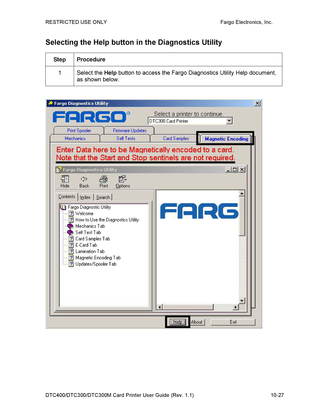 Garmin DTC300 manual Selecting the Help button in the Diagnostics Utility 