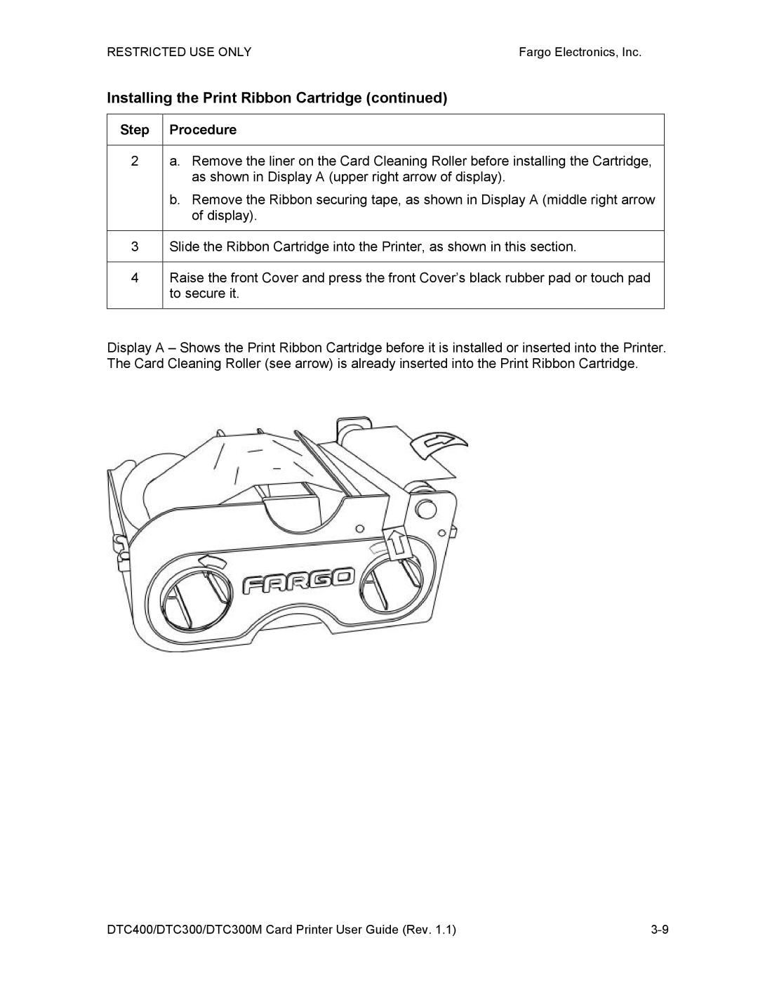 Garmin DTC300 manual Installing the Print Ribbon Cartridge 