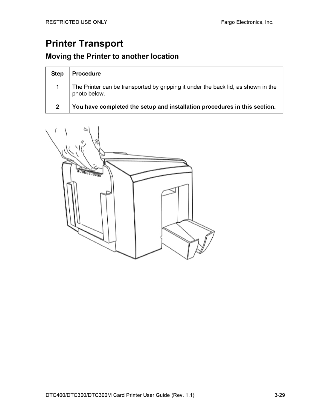 Garmin DTC300 manual Printer Transport, Moving the Printer to another location 