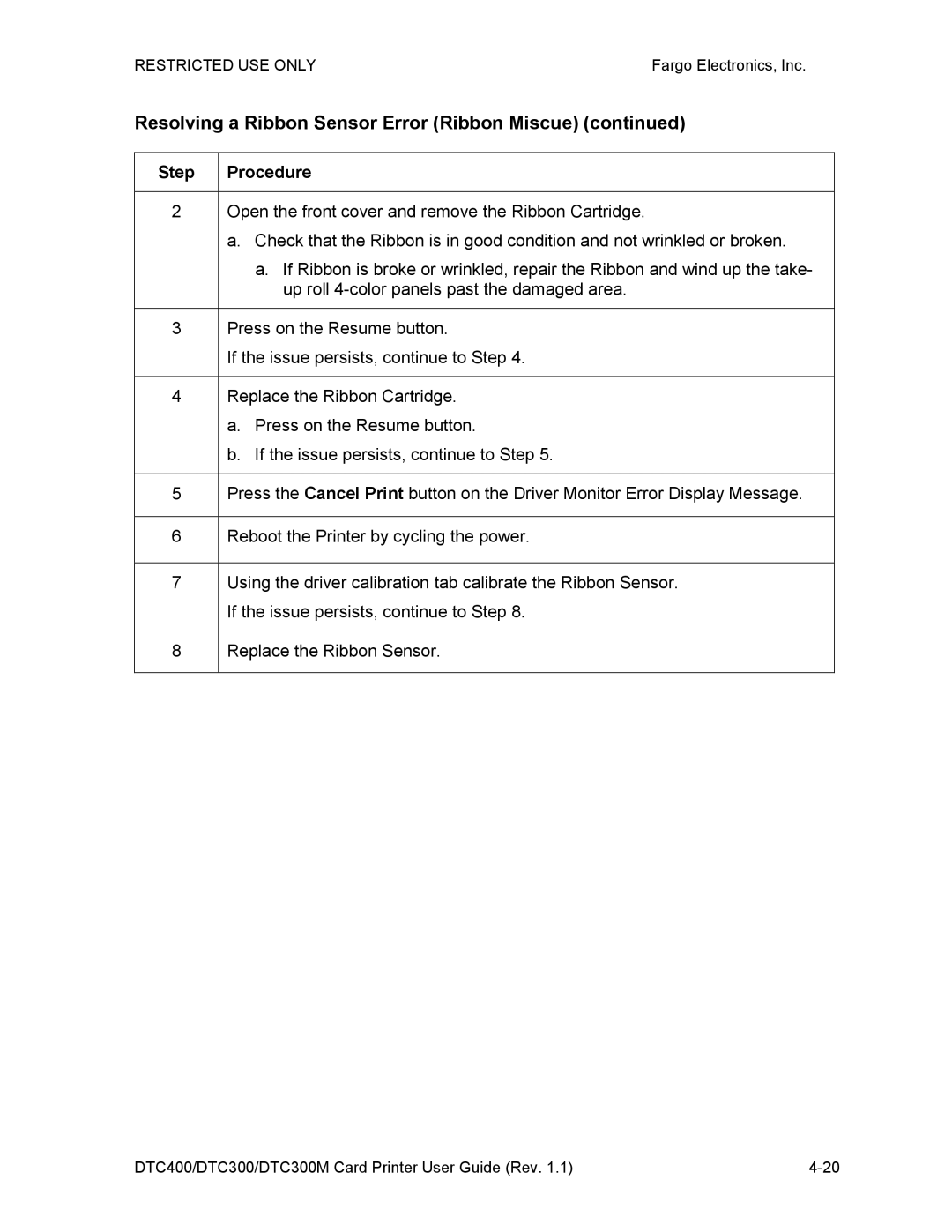 Garmin DTC300 manual Resolving a Ribbon Sensor Error Ribbon Miscue 