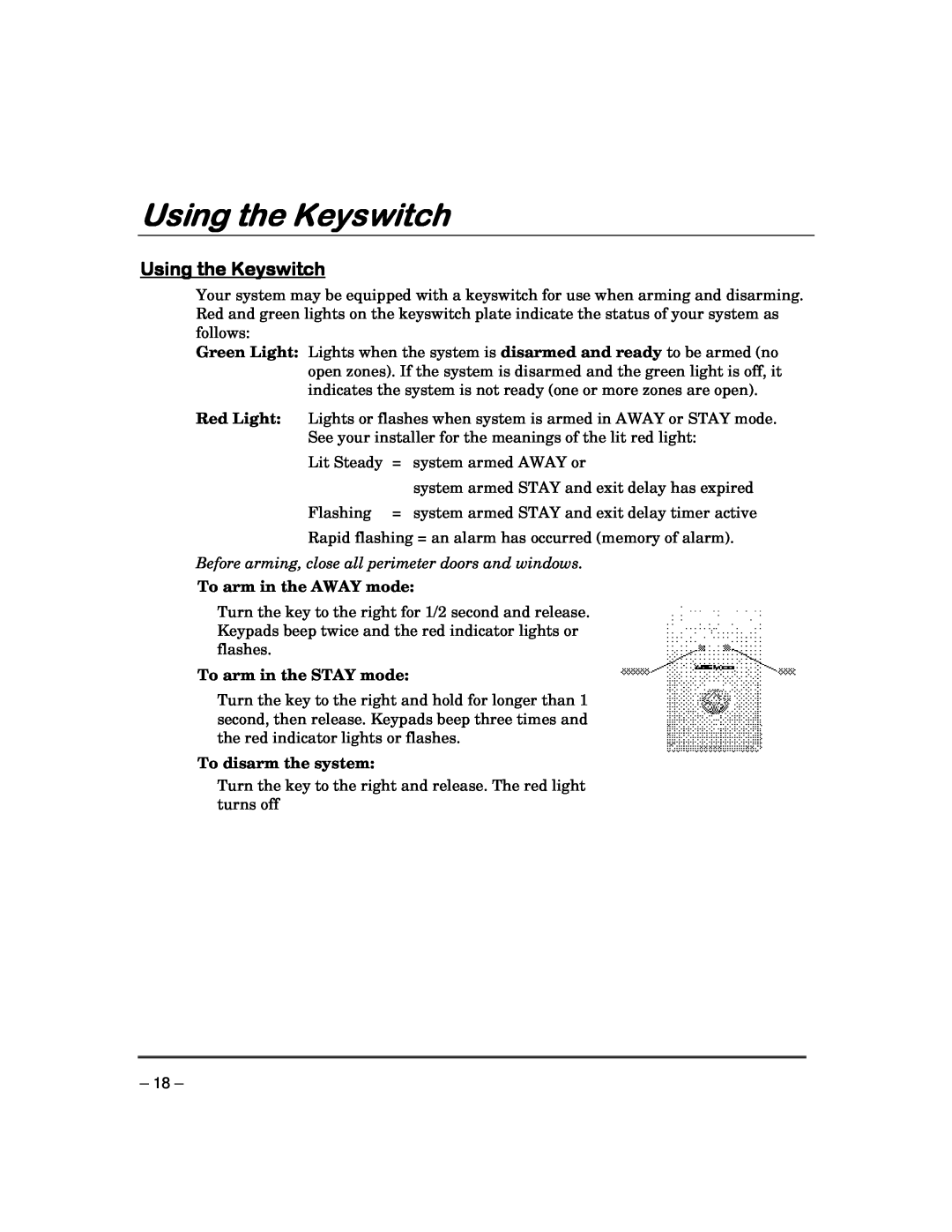 Garmin FA168CPS manual Using the Keyswitch, Before arming, close all perimeter doors and windows 