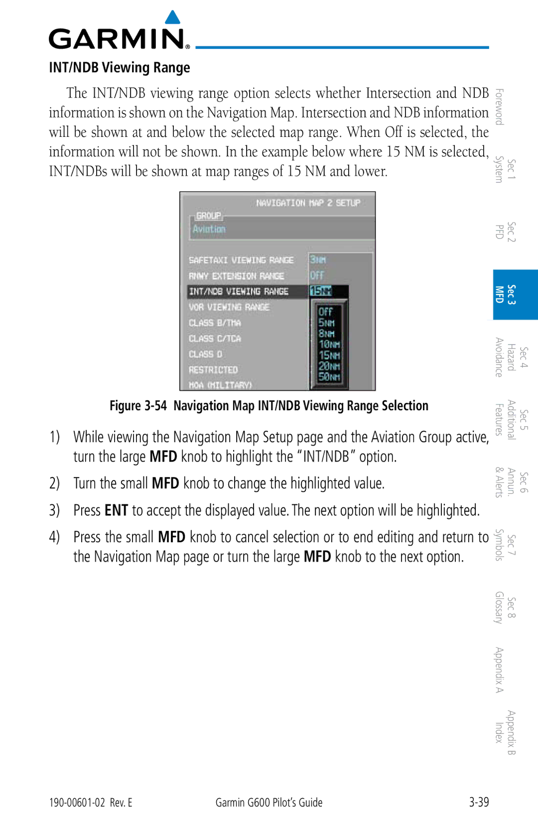 Garmin G600 manual Navigation Map INT/NDB Viewing Range Selection 