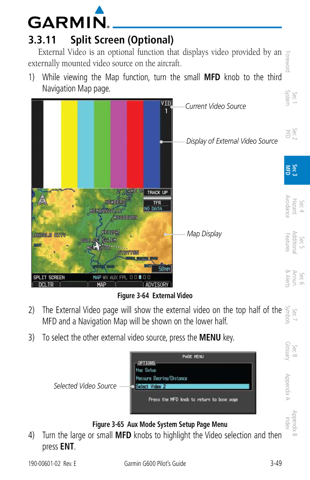 Garmin G600 manual Split Screen Optional, Current Video Source, Map Display, Selected Video Source 