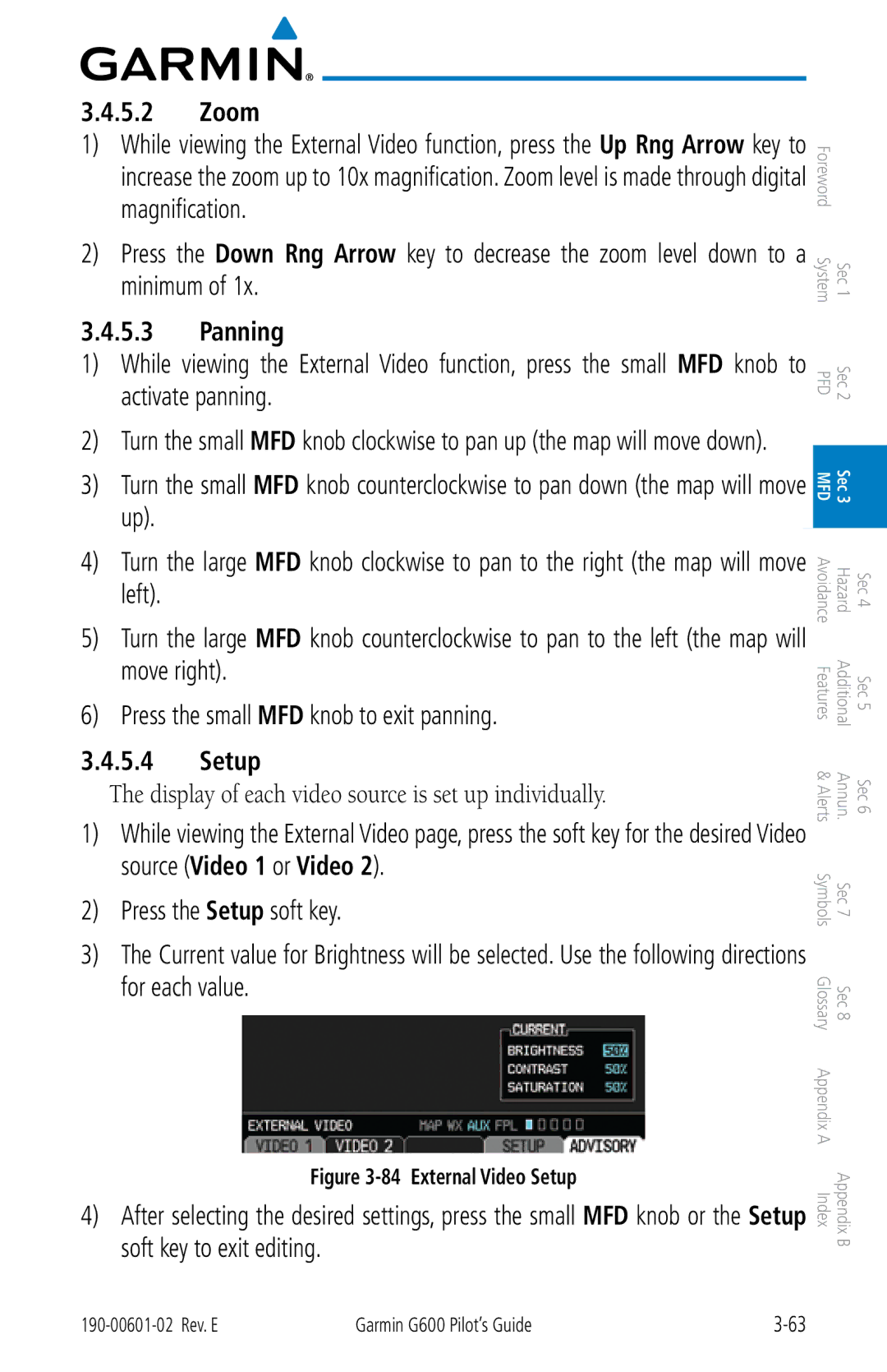 Garmin G600 manual Zoom, Panning, Setup 