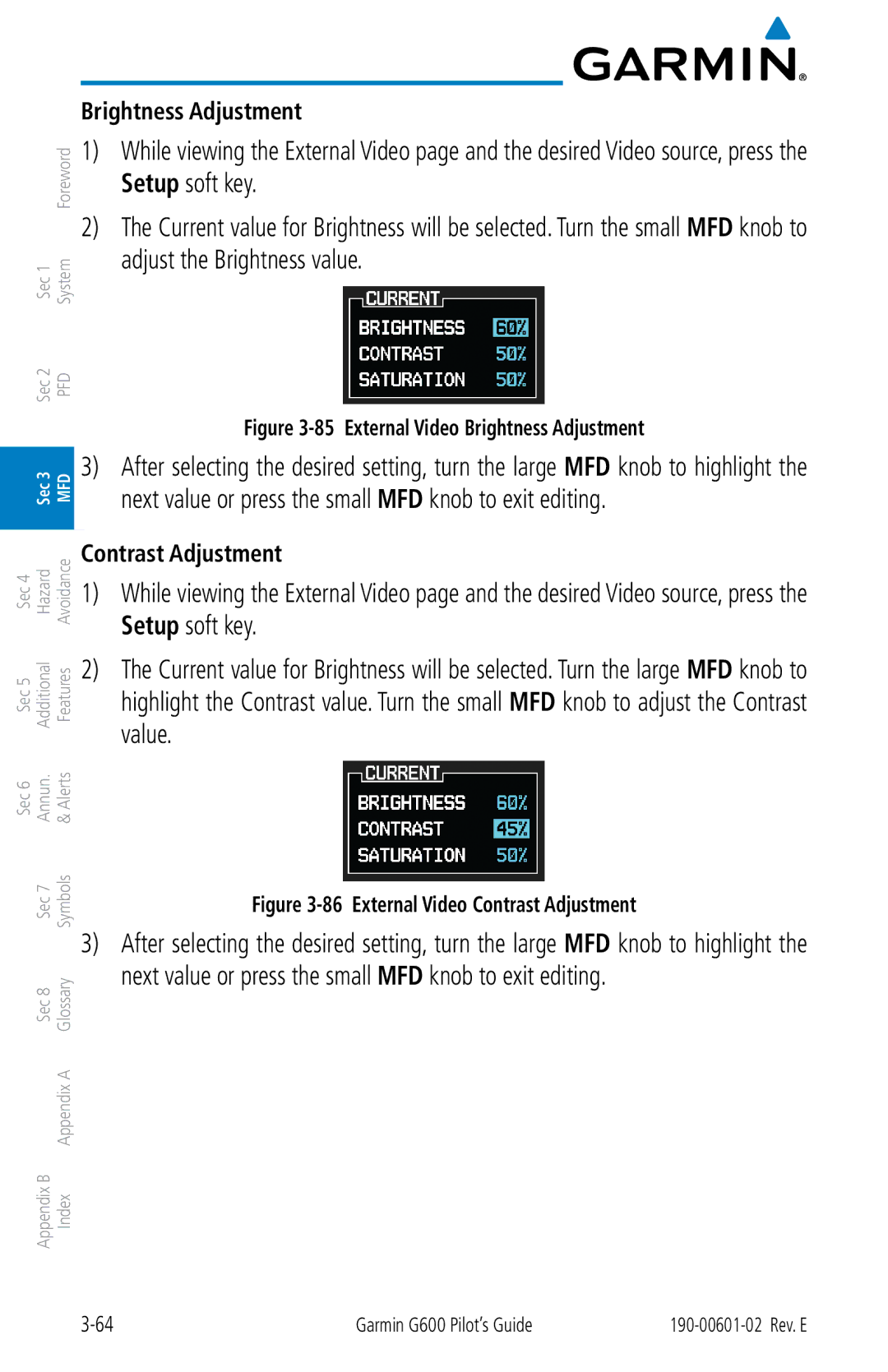 Garmin G600 manual Brightness Adjustment, Contrast Adjustment 