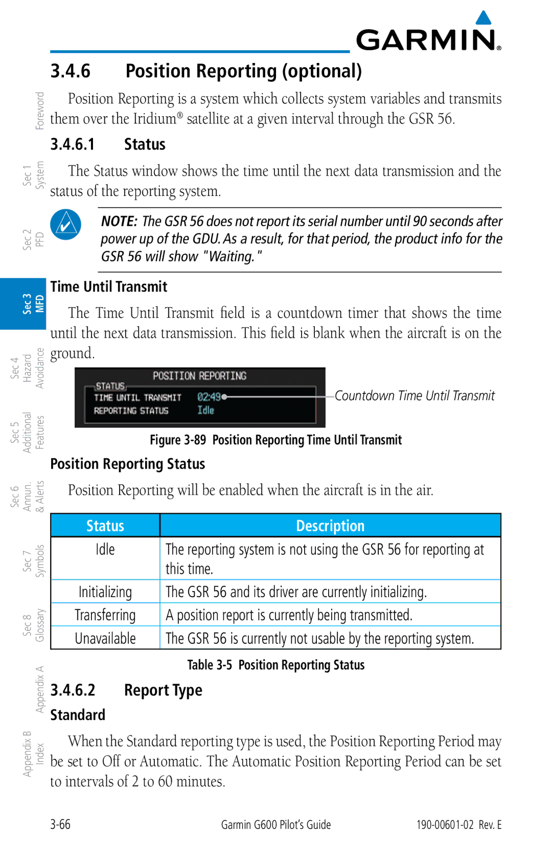 Garmin G600 manual Position Reporting optional, Status, Report Type 