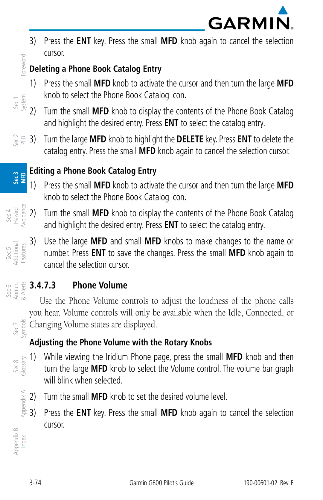 Garmin G600 manual Phone Volume, Deleting a Phone Book Catalog Entry, Editing a Phone Book Catalog Entry 