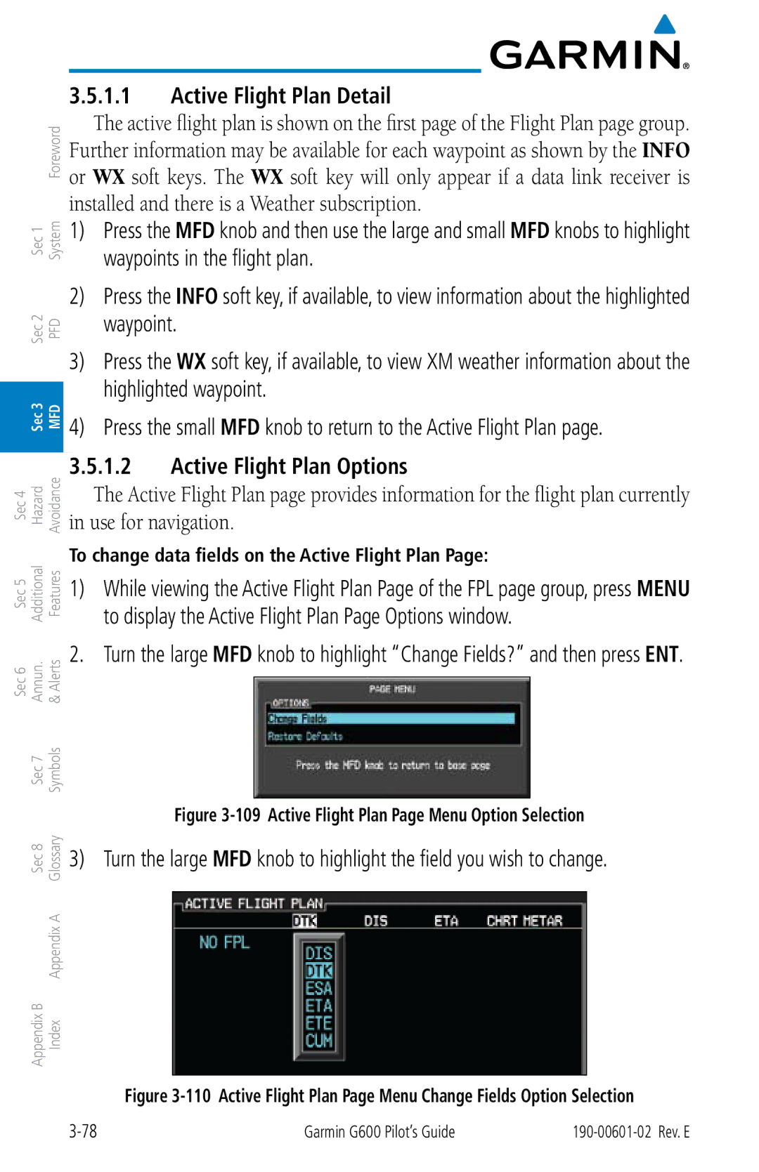 Garmin G600 manual Active Flight Plan Detail, Active Flight Plan Options, To change data fields on the Active Flight Plan 