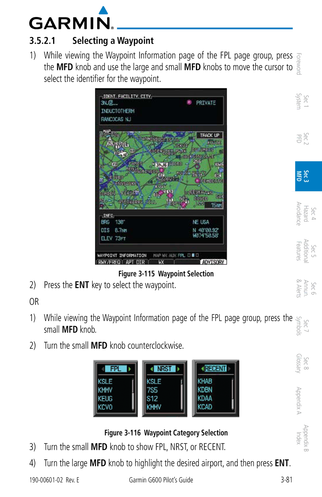 Garmin G600 manual Selecting a Waypoint, Turn the small MFD knob to show FPL, NRST, or Recent 