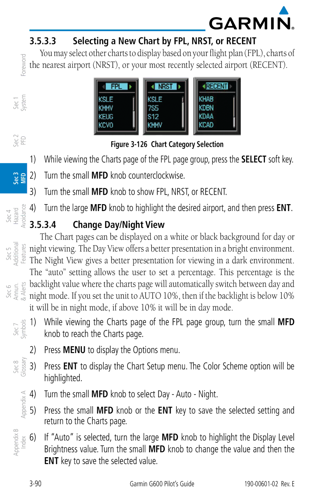 Garmin G600 manual Selecting a New Chart by FPL, NRST, or Recent, Change Day/Night View 