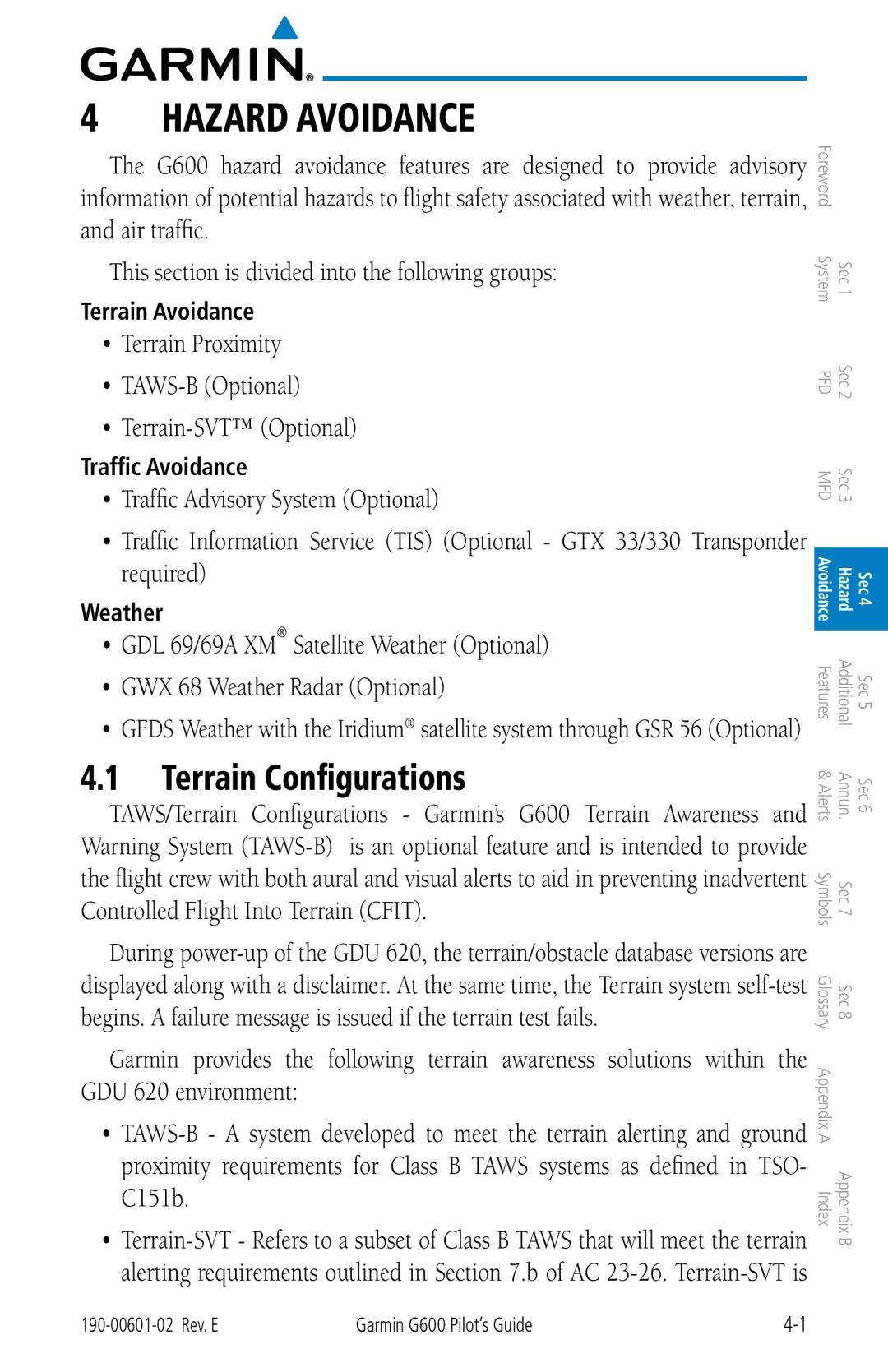 Garmin G600 Terrain Configurations, Terrain Proximity TAWS-B Optional Terrain-SVT Optional, Terrain Avoidance, Weather 