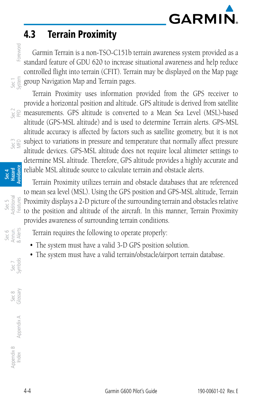 Garmin G600 manual Terrain Proximity, System must have a valid 3-D GPS position solution 