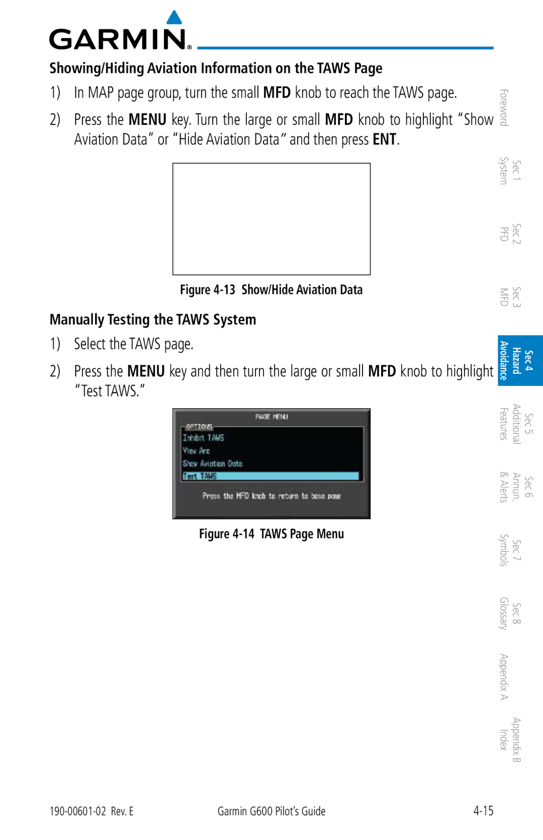 Garmin G600 manual Showing/Hiding Aviation Information on the Taws, Manually Testing the Taws System 