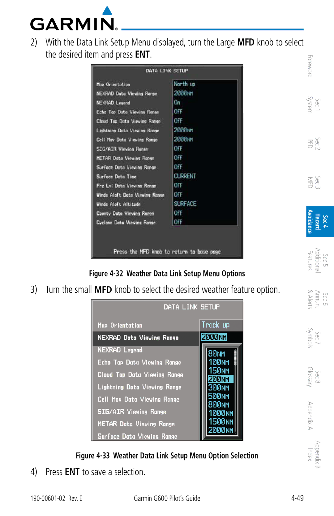 Garmin G600 manual Press ENT to save a selection, Weather Data Link Setup Menu Options 