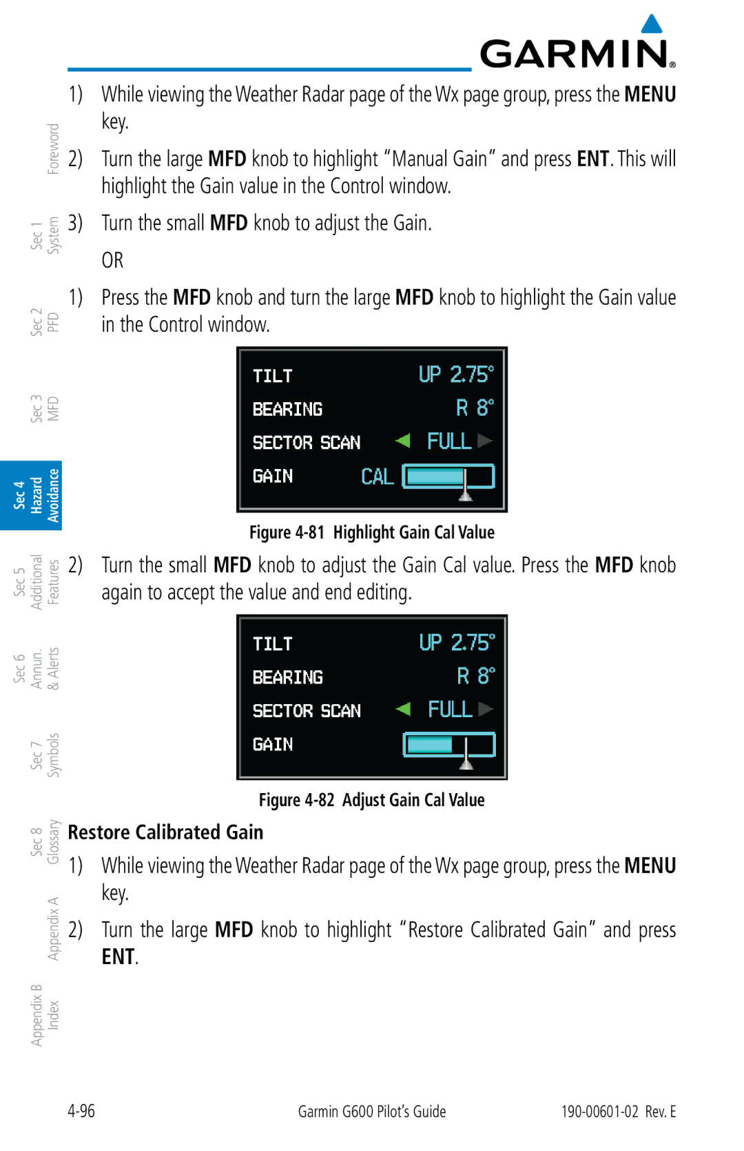 Garmin G600 manual Turn the small MFD knob to adjust the Gain, Restore Calibrated Gain 