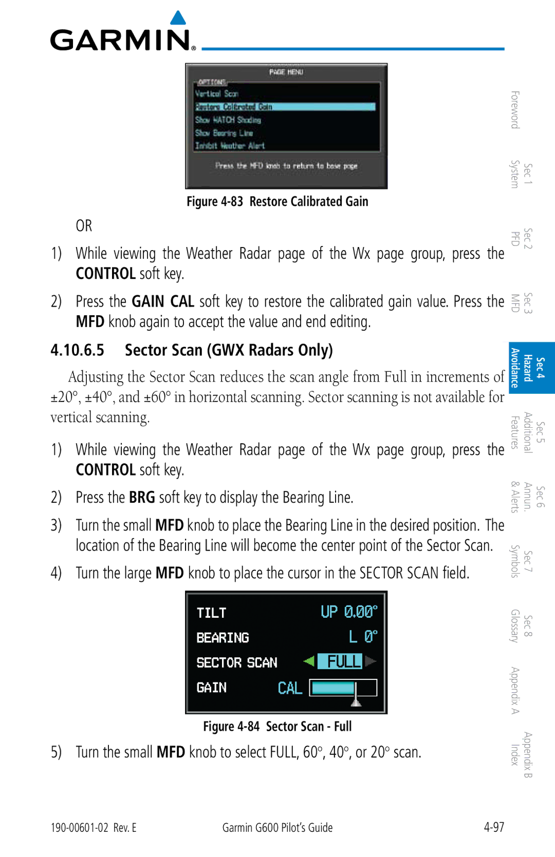 Garmin G600 manual Sector Scan GWX Radars Only, Turn the small MFD knob to select FULL, 60, 40, or 20 scan 