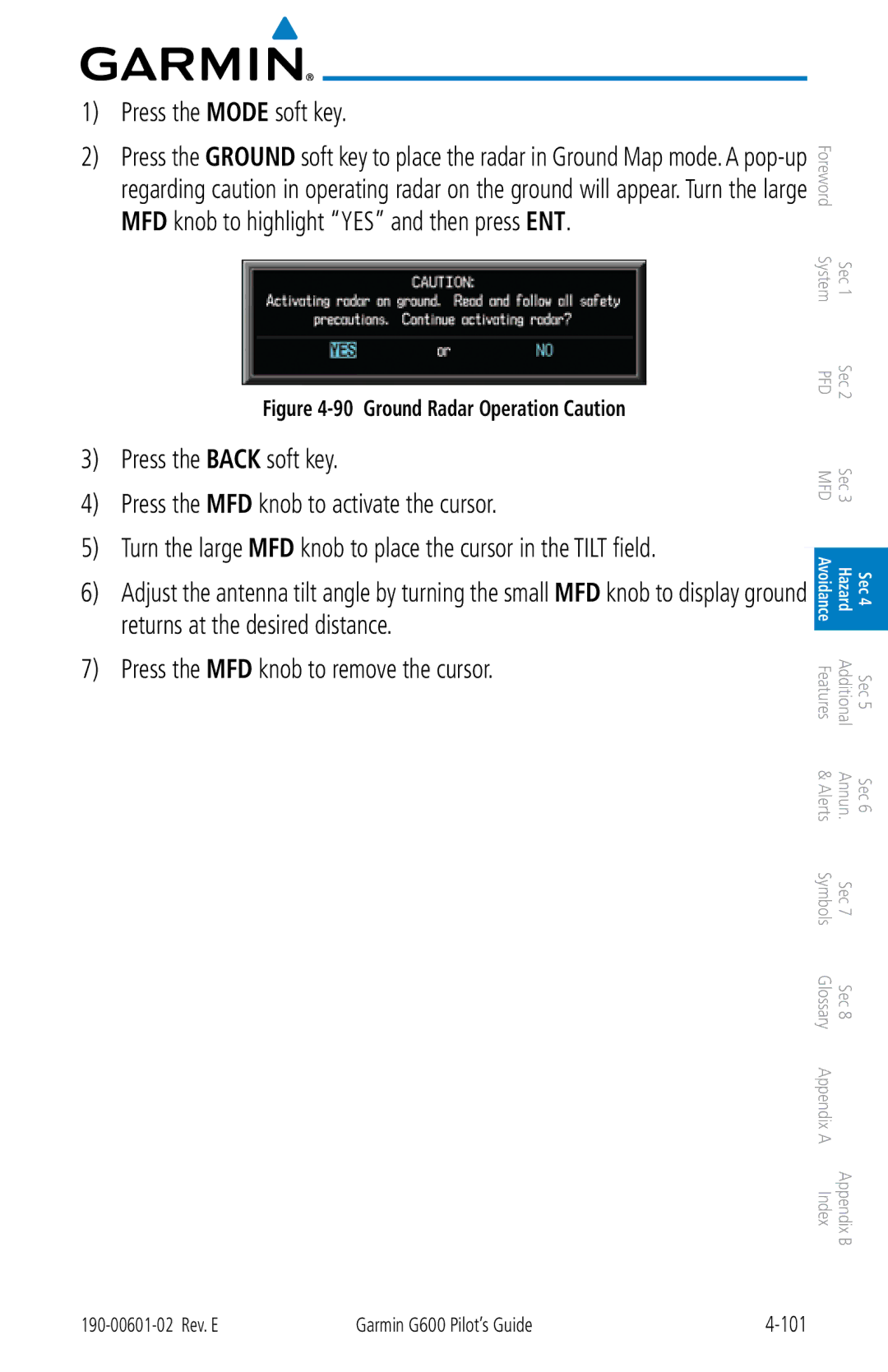 Garmin G600 manual Press the Mode soft key, Ground Radar Operation Caution 