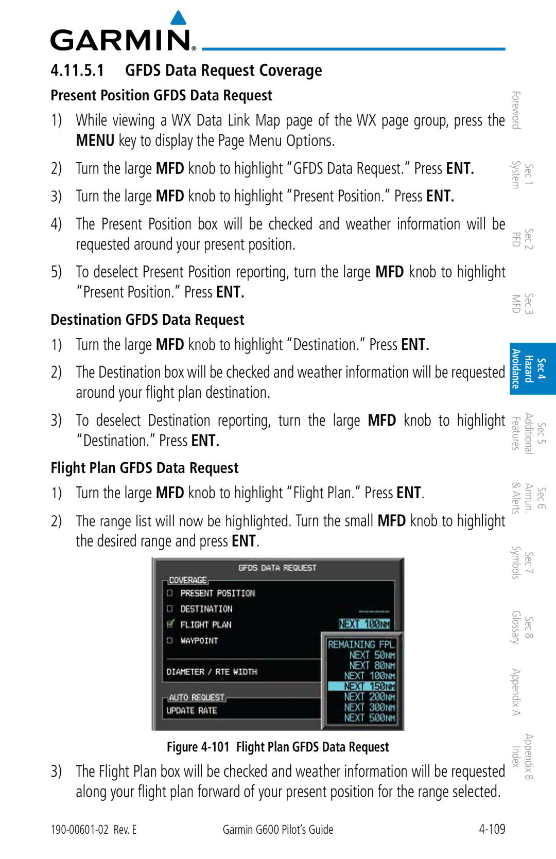 Garmin G600 manual Gfds Data Request Coverage, Present Position Gfds Data Request, Destination Gfds Data Request 