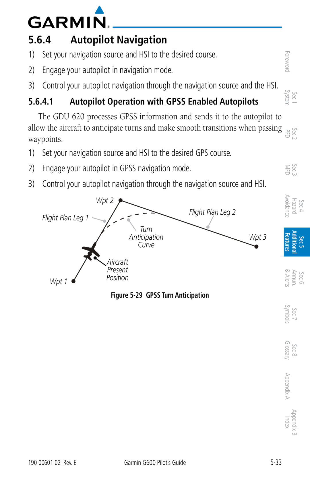 Garmin G600 manual Autopilot Navigation, Engage your autopilot in Gpss navigation mode 