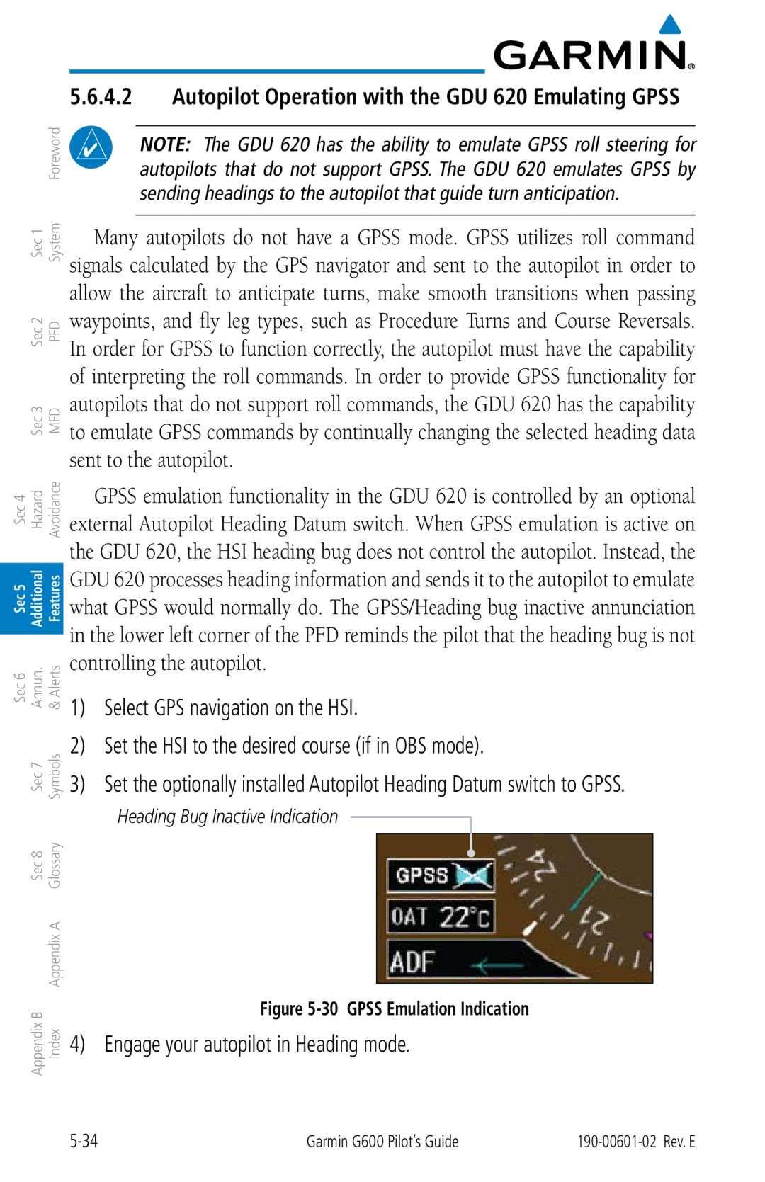 Garmin G600 manual Engage your autopilot in Heading mode, Autopilot Operation with the GDU 620 Emulating Gpss 