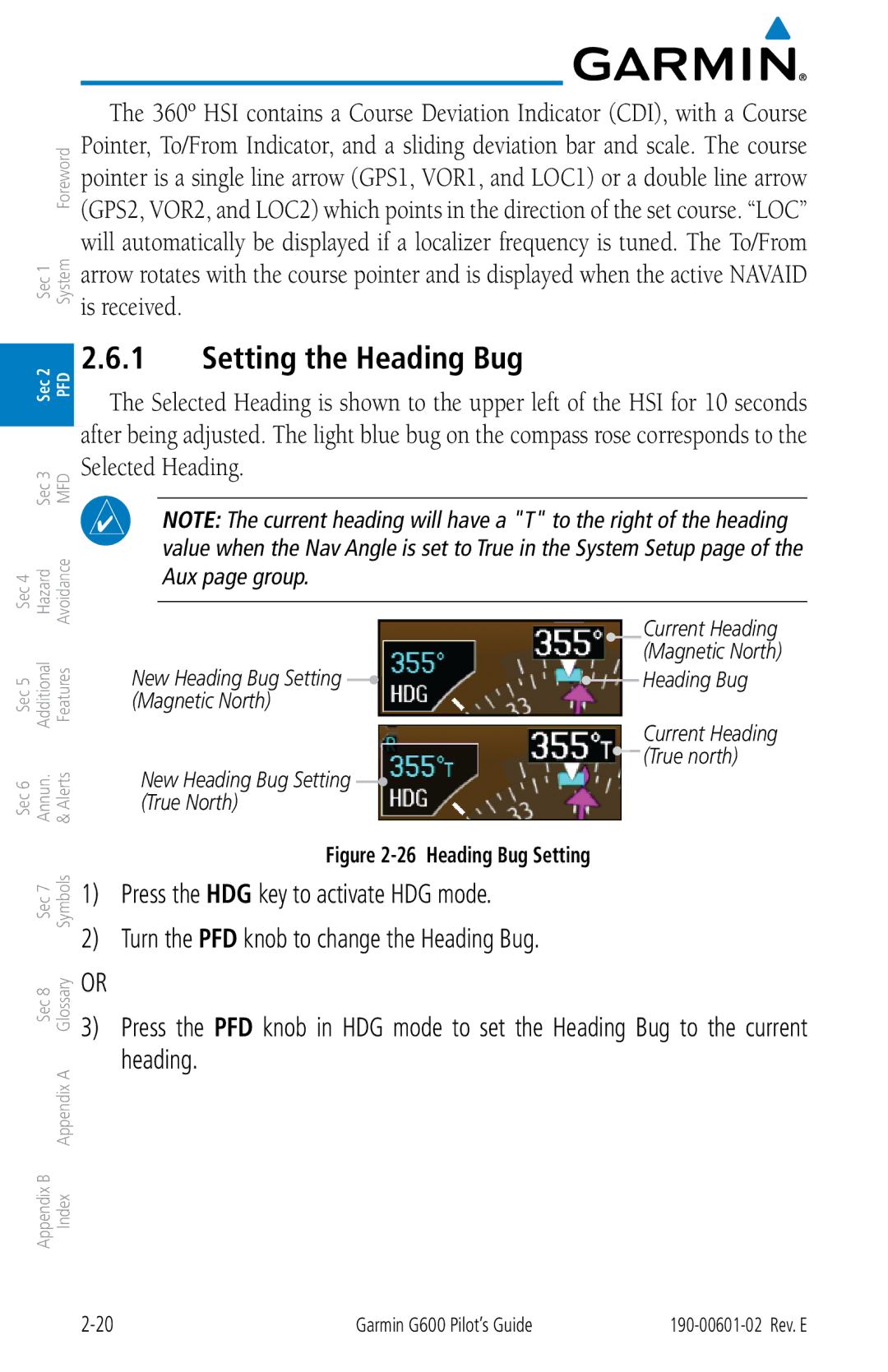 Garmin G600 manual Setting the Heading Bug, Current Heading Magnetic North, New Heading Bug Setting True North 