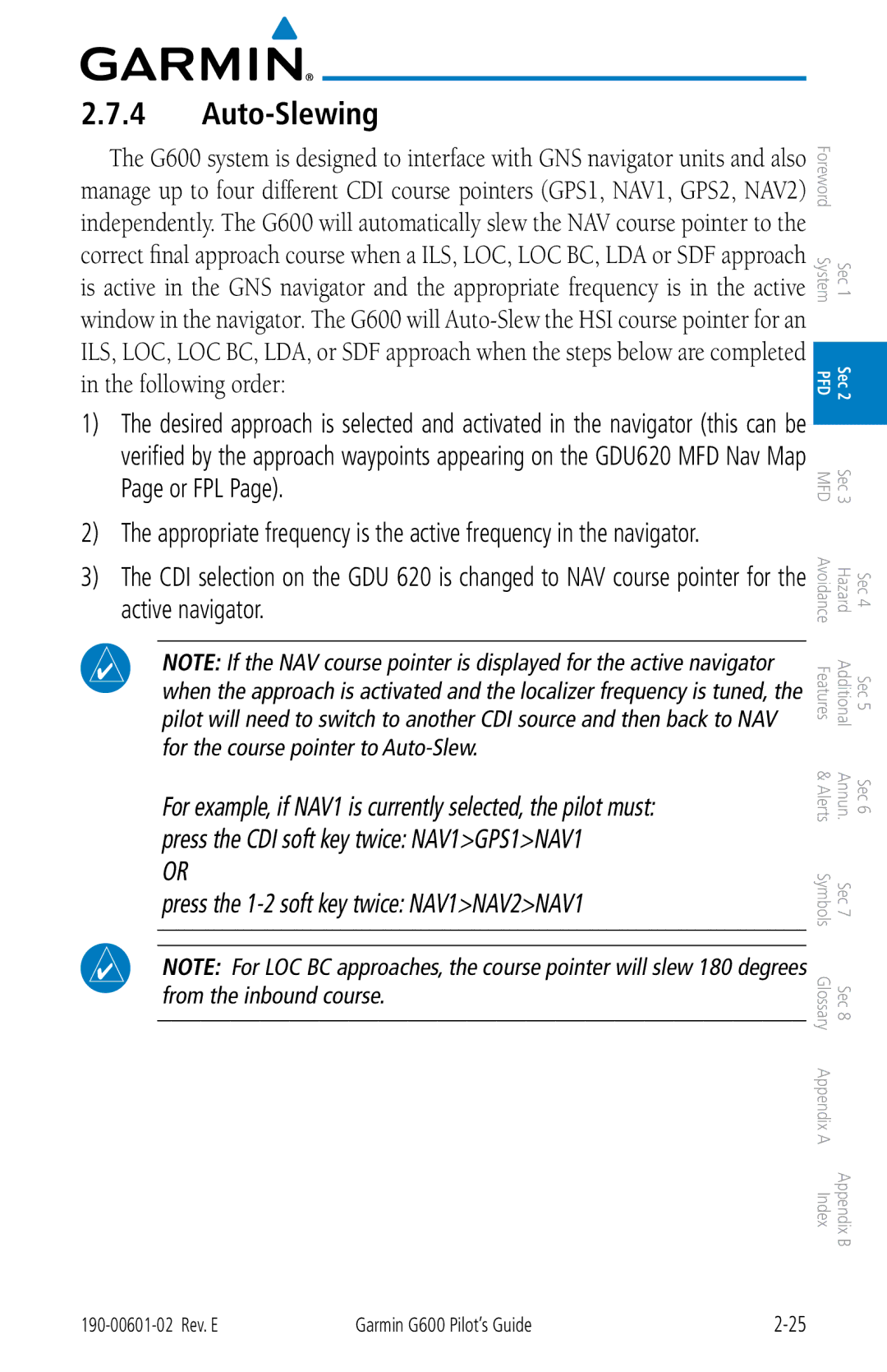 Garmin G600 manual Auto-Slewing, Press the 1-2 soft key twice NAV1NAV2NAV1 