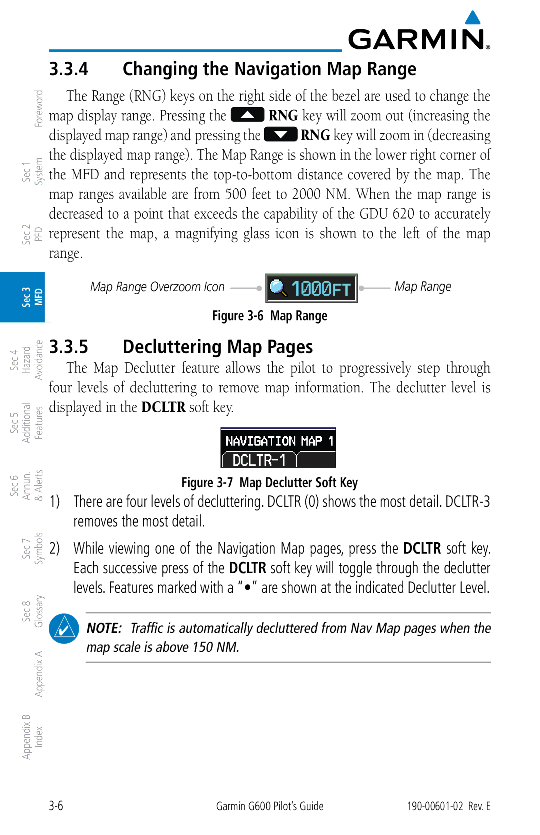 Garmin G600 manual Changing the Navigation Map Range, Decluttering Map Pages, Map Range Overzoom Icon Map Range 