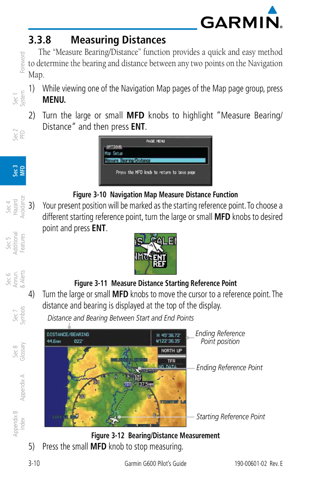 Garmin G600 manual Measuring Distances, Press the small MFD knob to stop measuring 