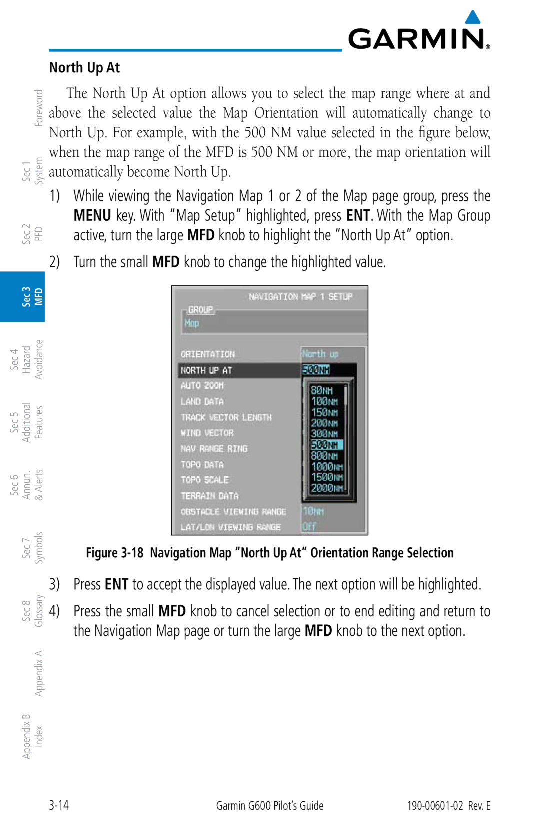 Garmin G600 manual Navigation Map North Up At Orientation Range Selection 