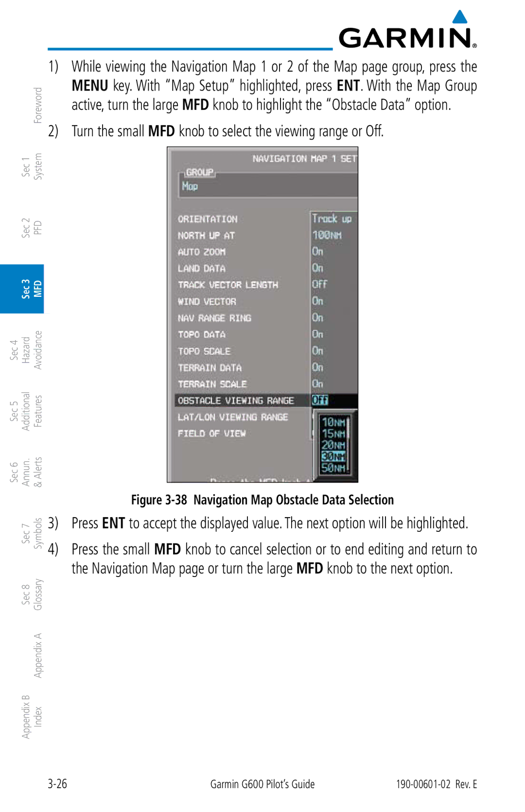 Garmin G600 manual Turn the small MFD knob to select the viewing range or Off, Navigation Map Obstacle Data Selection 