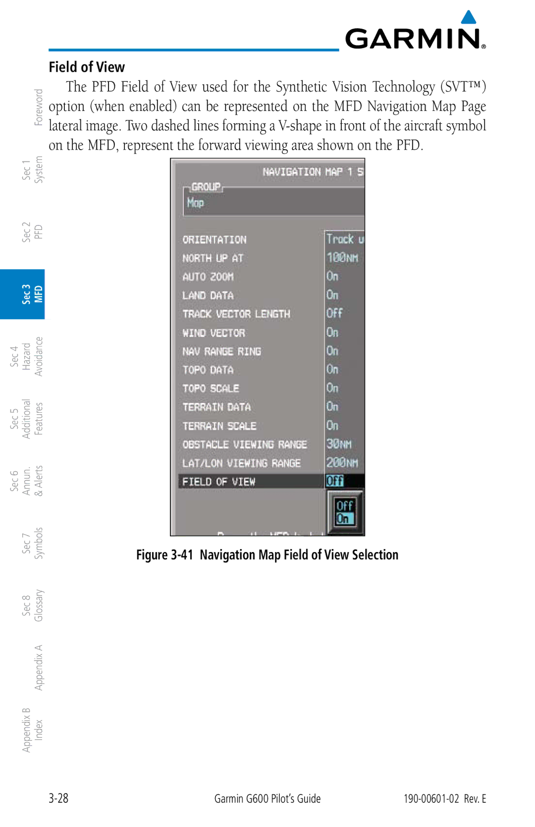 Garmin G600 manual Navigation Map Field of View Selection 