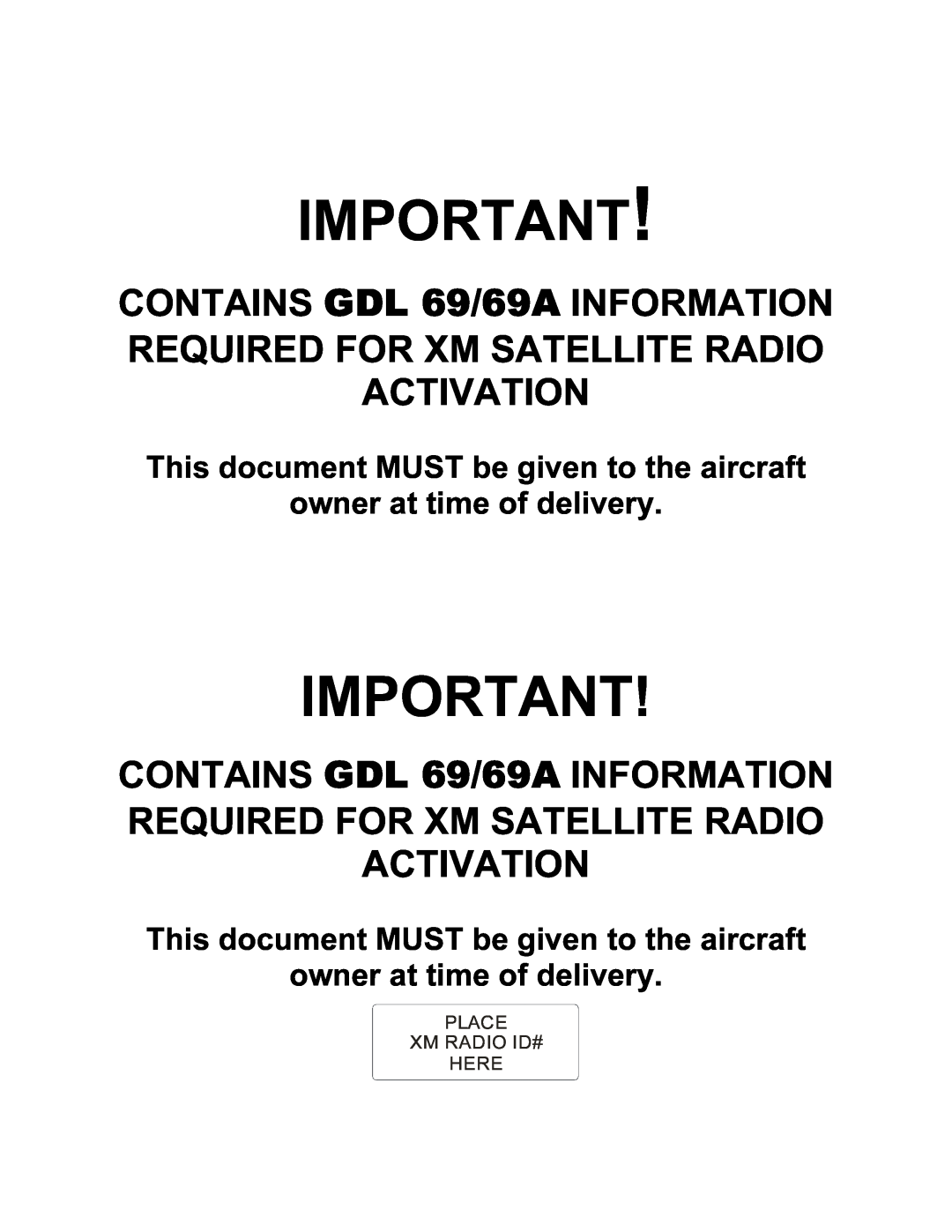 Garmin GDL 69 manual This document MUST be given to the aircraft, owner at time of delivery, Place Xm Radio Id# Here 