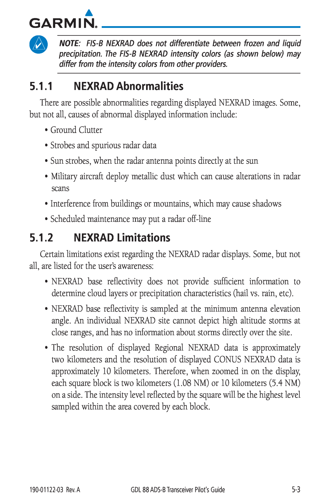 Garmin GDL 88 manual NEXRAD Abnormalities, NEXRAD Limitations, Ground Clutter Strobes and spurious radar data 