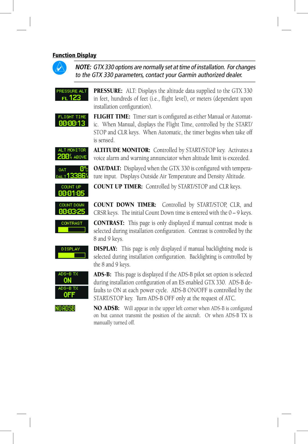 Garmin GTX 330 manual Count UP Timer Controlled by START/STOP and CLR keys, Function Display 