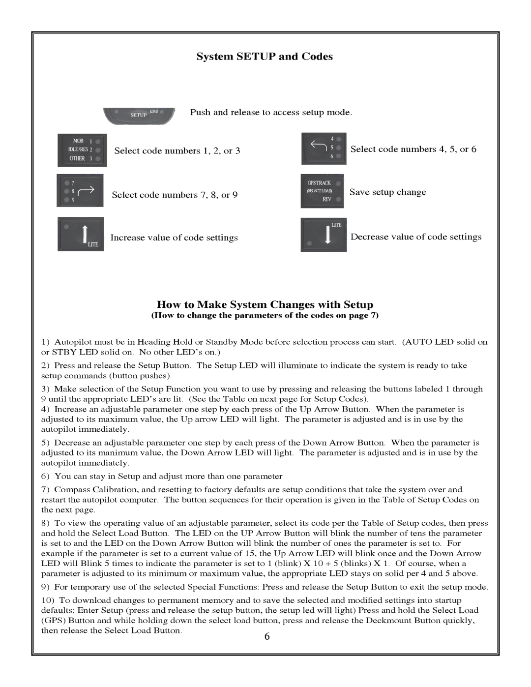 Garmin PN 906-2001-00 manual System Setup and Codes, How to Make System Changes with Setup 