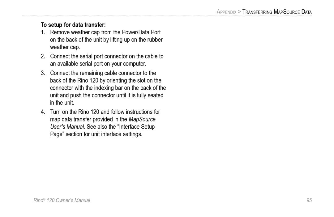 Garmin Rino 120 owner manual To setup for data transfer 