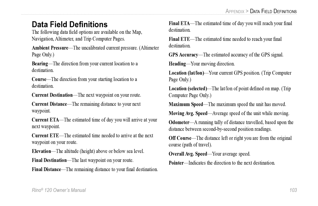 Garmin Rino 120 owner manual Data Field Deﬁnitions 