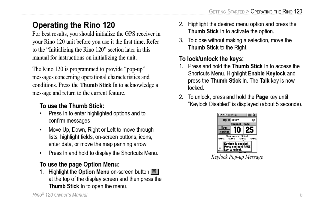 Garmin Rino 120 Operating the Rino, To use the Thumb Stick, To use the page Option Menu, To lock/unlock the keys 