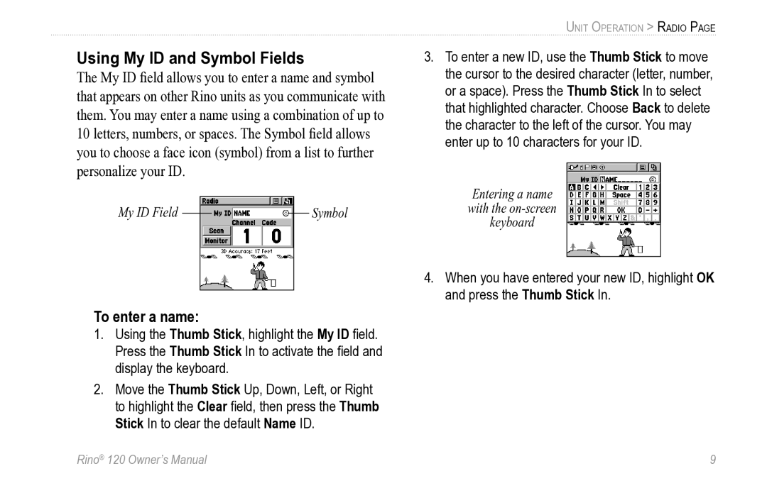 Garmin Rino 120 owner manual Using My ID and Symbol Fields, To enter a name 