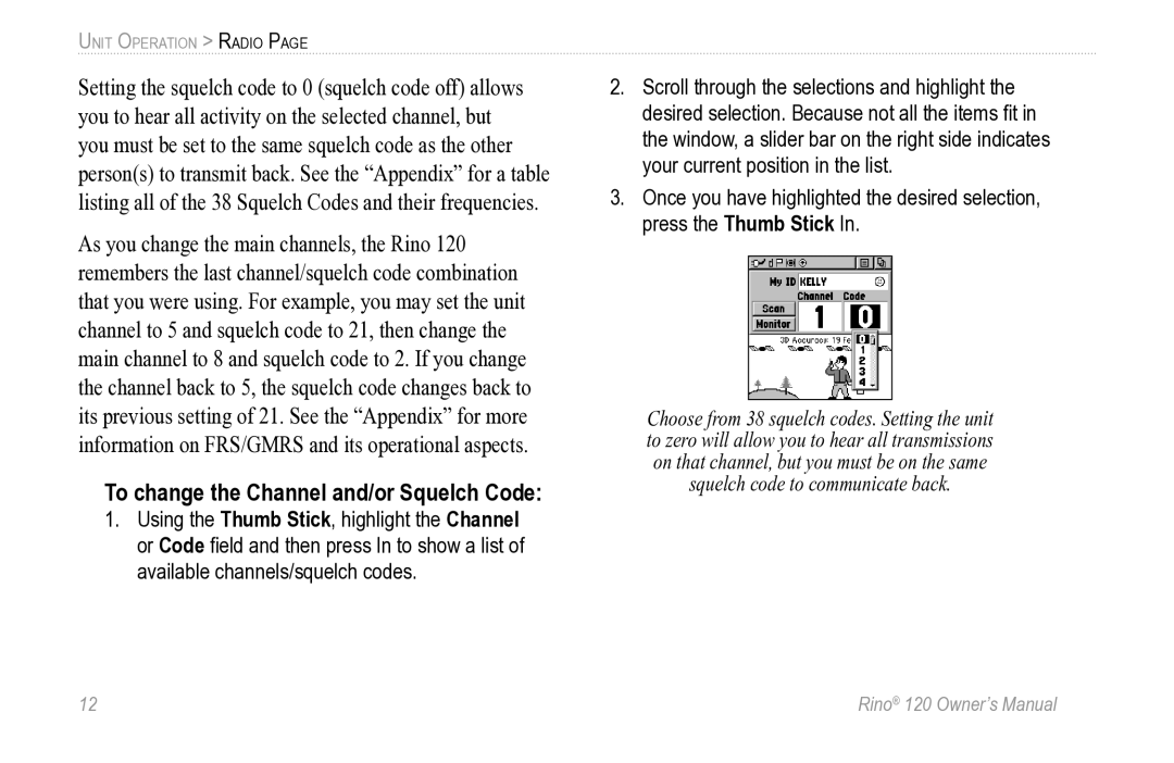 Garmin Rino 120 owner manual To change the Channel and/or Squelch Code 