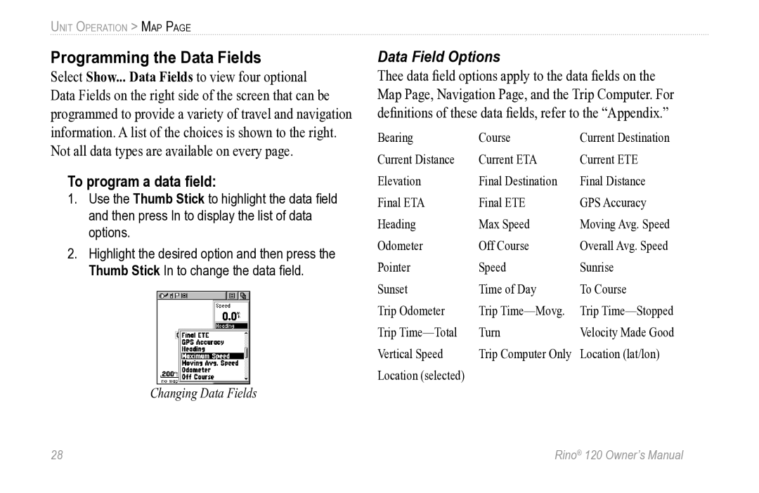 Garmin Rino 120 owner manual Programming the Data Fields, To program a data ﬁeld, Data Field Options 