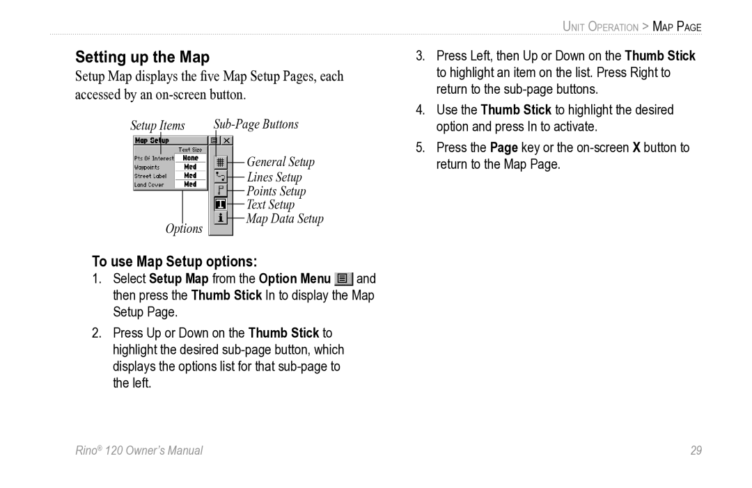 Garmin Rino 120 owner manual Setting up the Map, To use Map Setup options 