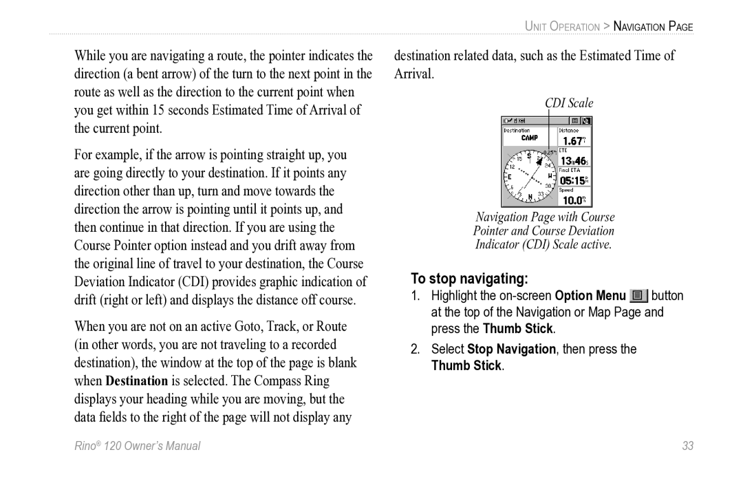 Garmin Rino 120 owner manual To stop navigating 