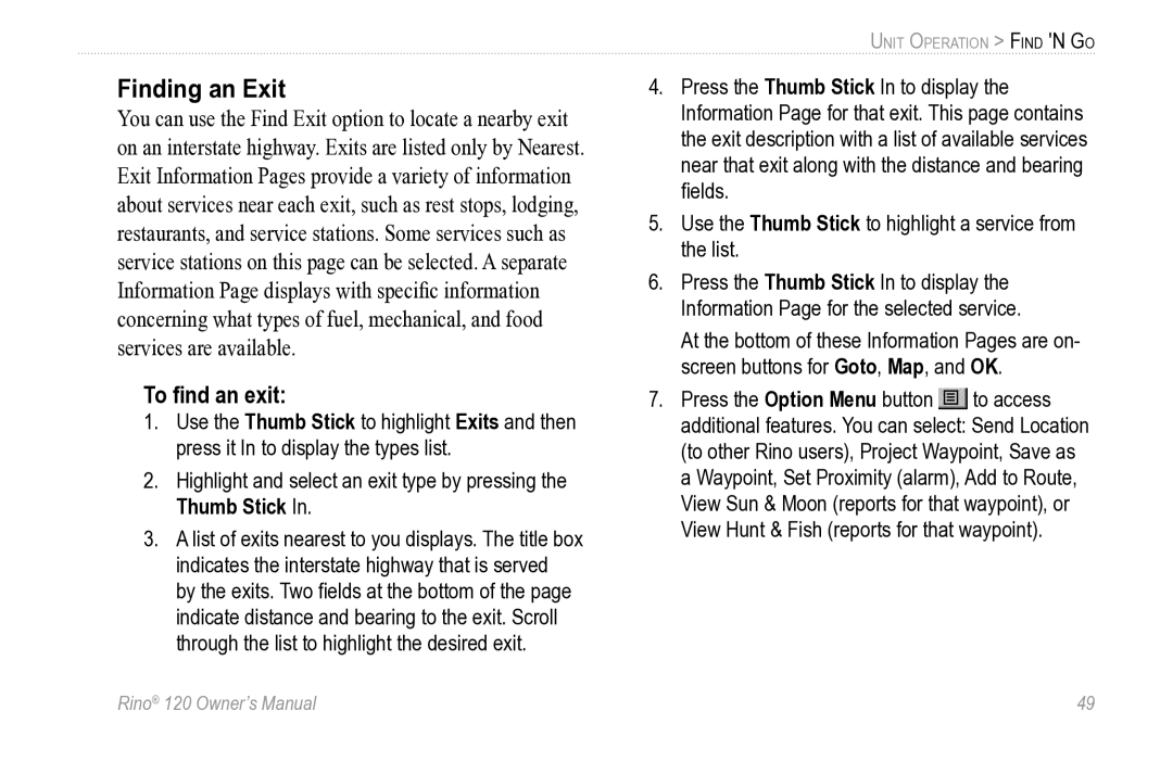 Garmin Rino 120 owner manual Finding an Exit, To ﬁnd an exit 