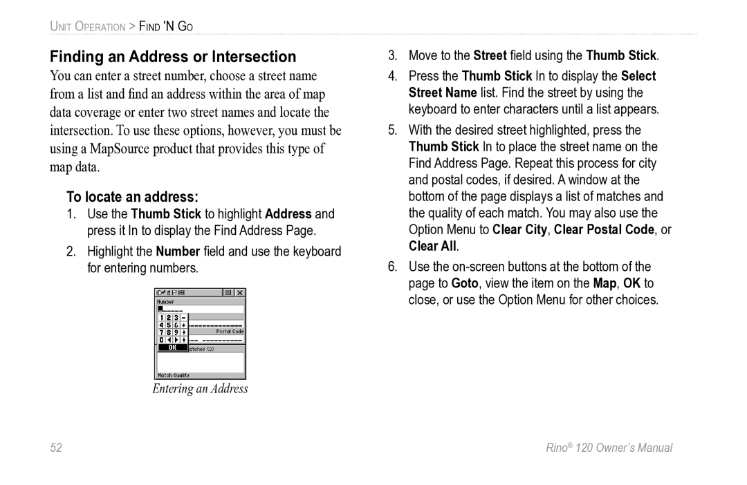 Garmin Rino 120 owner manual Finding an Address or Intersection, To locate an address 