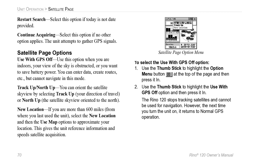 Garmin Rino 120 owner manual Satellite Page Options, To select the Use With GPS Off option 