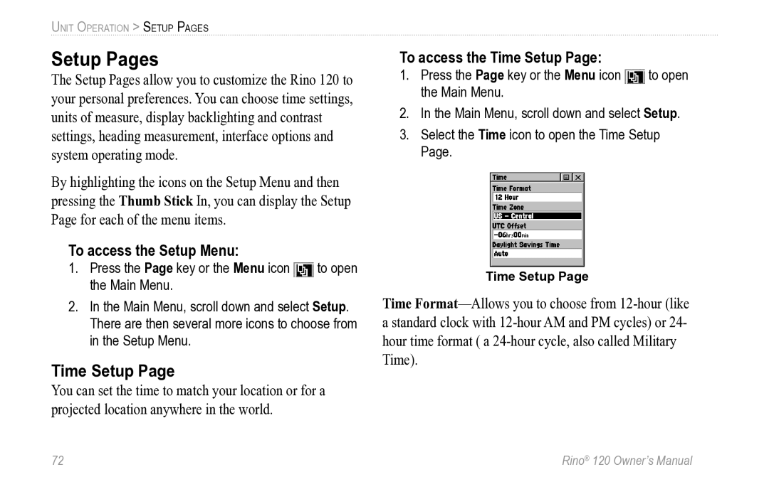 Garmin Rino 120 owner manual Setup Pages, To access the Setup Menu, To access the Time Setup 