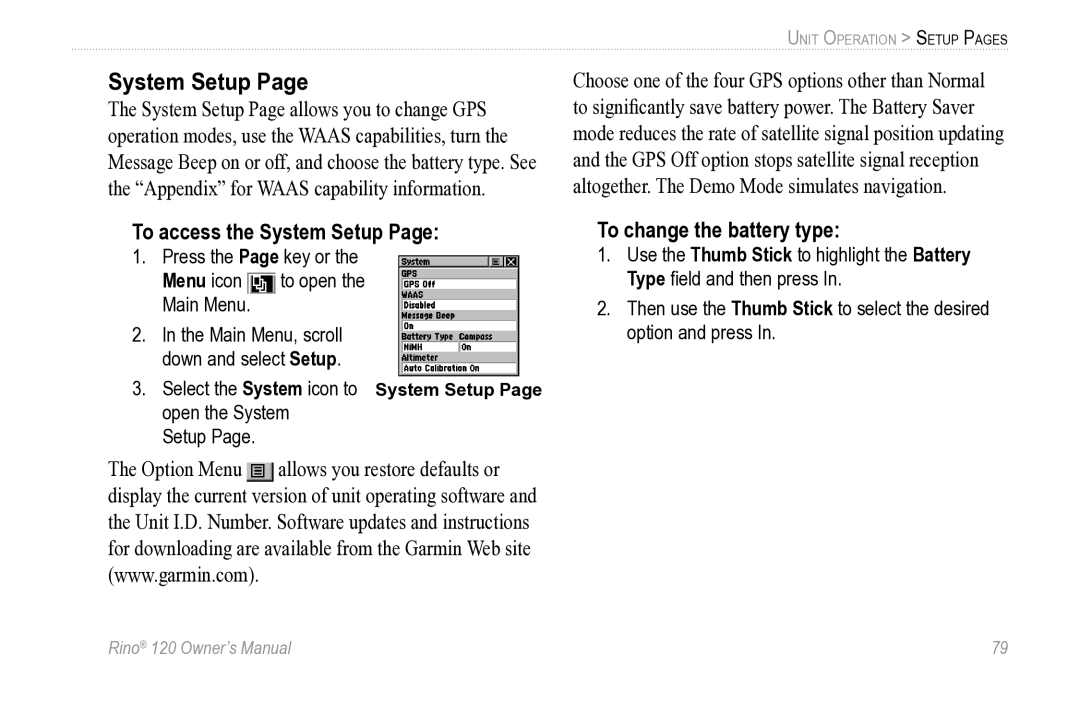 Garmin Rino 120 owner manual To access the System Setup, To change the battery type 