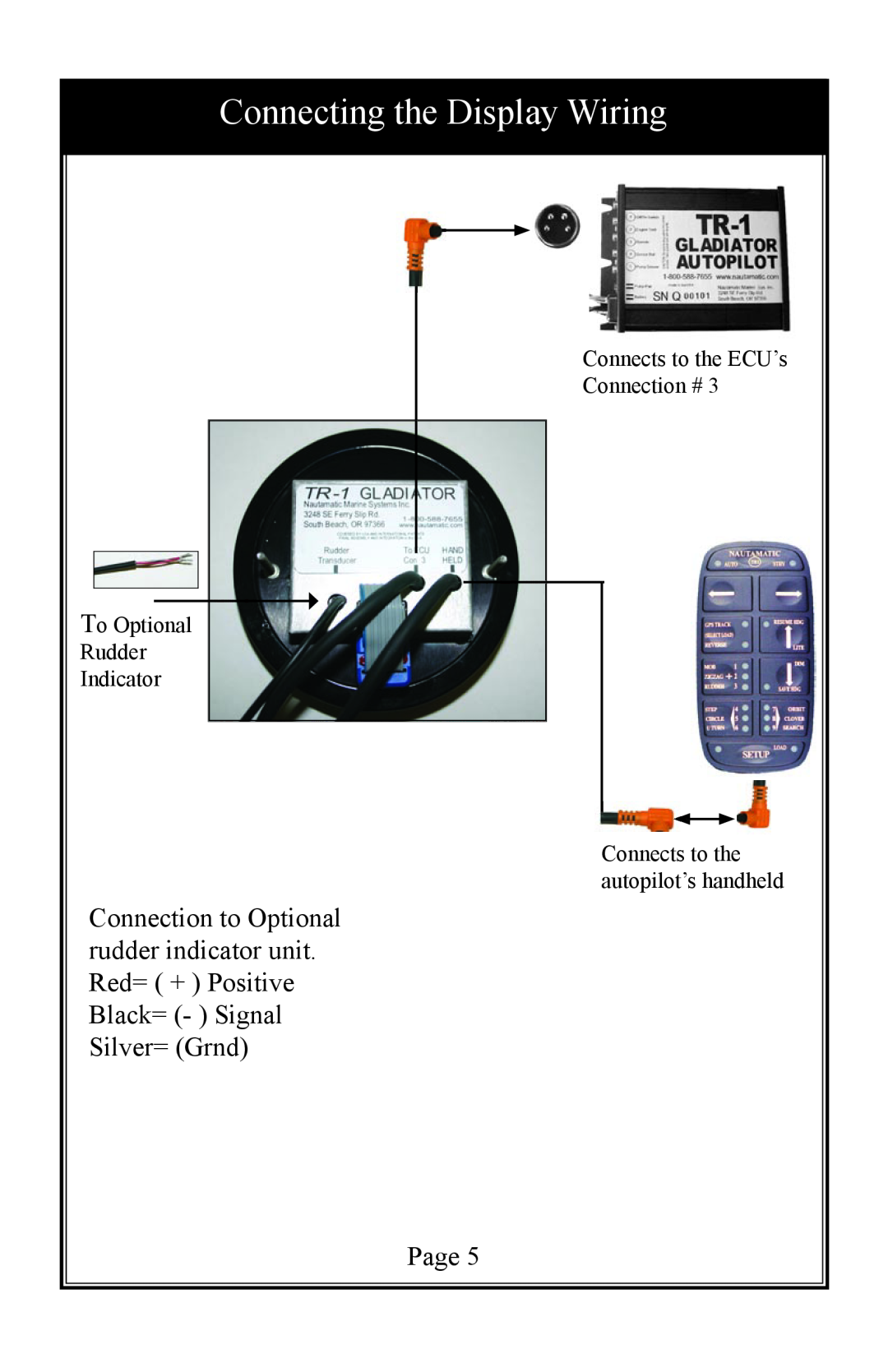 Garmin TR-1 owner manual Connecting the Display Wiring, Connects to the ECU’s Connection # To Optional Rudder Indicator 