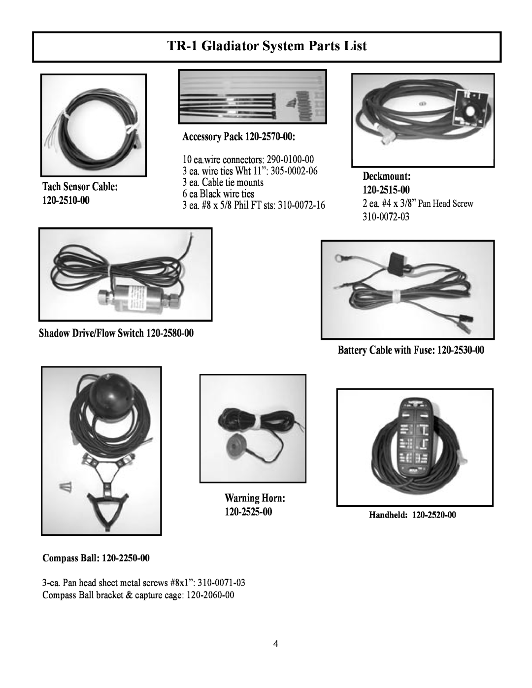 Garmin manual TR-1 Gladiator System Parts List, Accessory Pack, 10 ea.wire connectors, ea Black wire ties, Warning Horn 